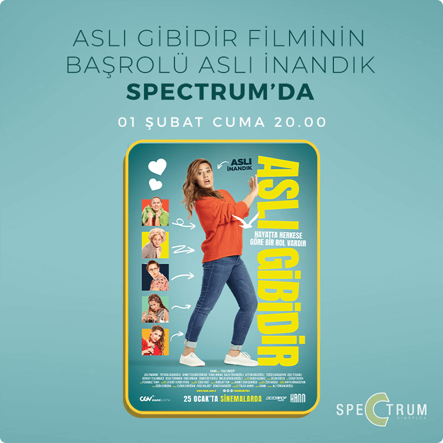 Aslı Gibidir Filminin Başrolü Aslı İnandık Spectrum'da