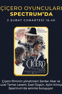 Çiçero Filminin Oyuncuları Spectrum'da